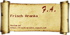 Frisch Aranka névjegykártya